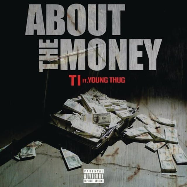 Cover art for About The Money by T.I.
