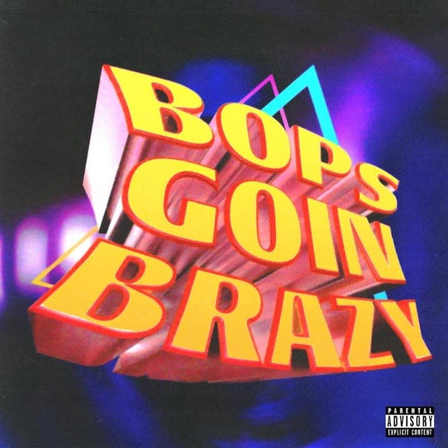 Cover art for Bops Goin Brazy by Tyga