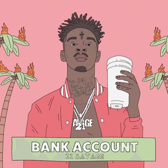 Cover art for Bank Account by 21 Savage