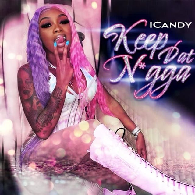Cover art for Keep Dat Nigga by iCandy